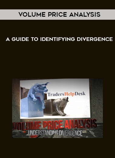 Volume Price Analysis – A Guide To Identifying Divergence - KICK MARKETERS