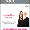 Drs. John & Julie Gottman – Making Marriages, Works by Uncovering, Secrets of Sex, Love and Trust