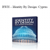 David Snyder – RWH – Identity By Design: Cyprus