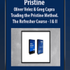 Pristine – Oliver Velez & Greg Capra – Trading the Pristine Method. The Refresher Course – I & II